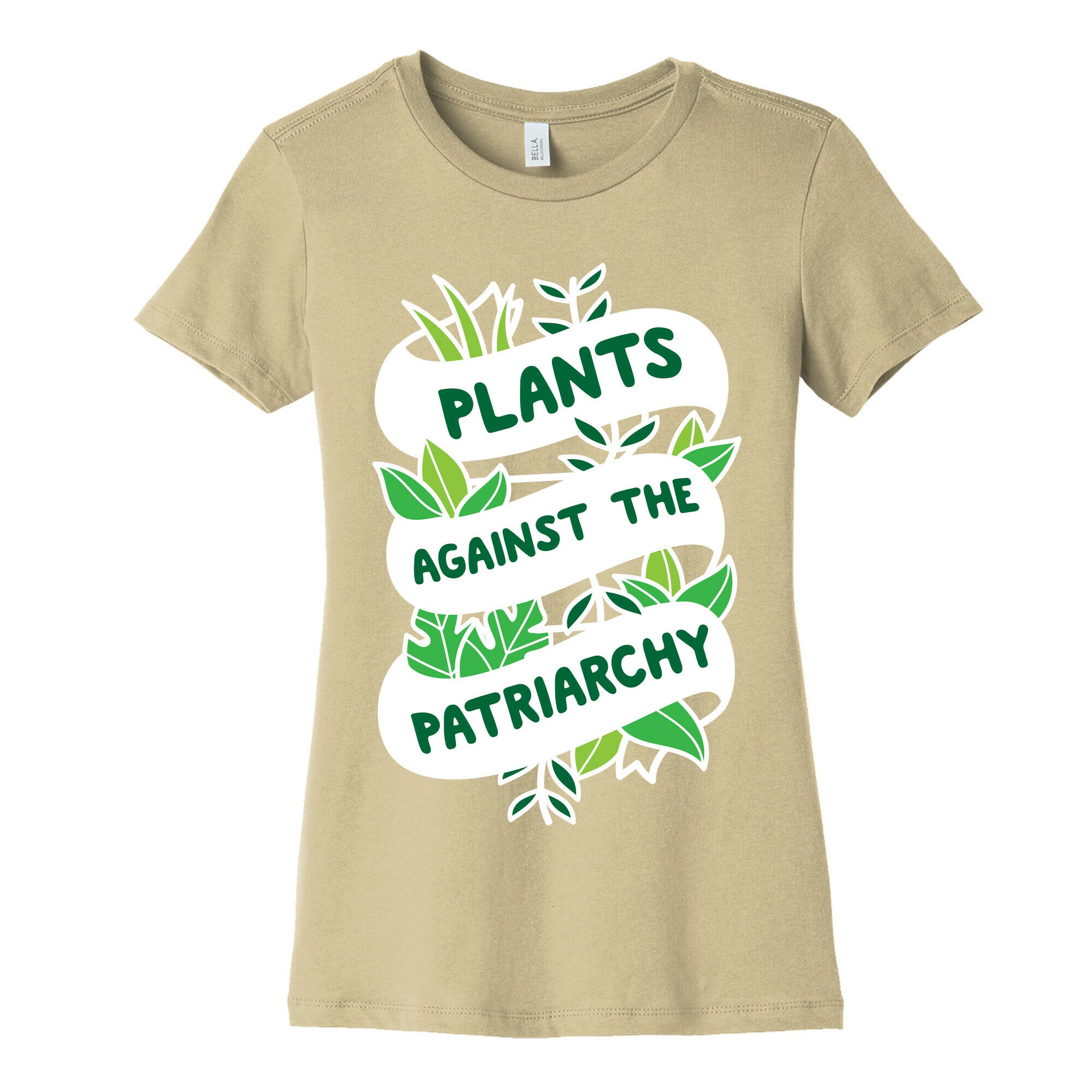 Plants Against The Patriarchy Women's Cotton Tee